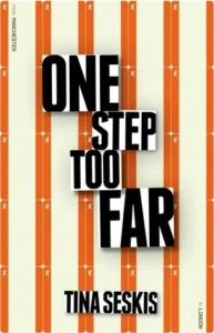 Featured image for Zusammenfassung von 'One Step Too Far' von Tina Seskis