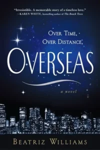 Featured image for Zusammenfassung von 'Overseas' von Beatriz Williams