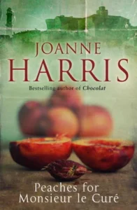 Featured image for Zusammenfassung von 'Pfirsiche für Monsieur le Curé' von Joanne Harris