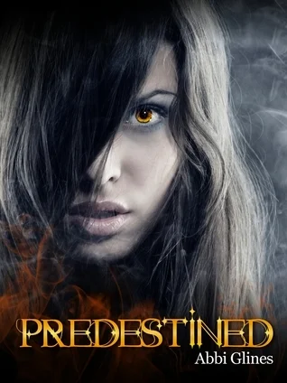 Featured image for Zusammenfassung von 'Predestined' von Abbi Glines