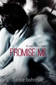 Featured image for Zusammenfassung von 'Promise Me' von Barbie Bohrman