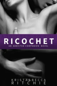 Featured image for Zusammenfassung von 'Ricochet' von Krista Ritchie und Becca Ritchie