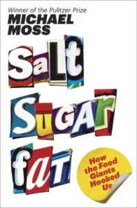 Featured image for Zusammenfassung von 'Salt Sugar Fat: Wie die Lebensmittelkonzerne uns abhängig gemacht haben' von Michael Moss