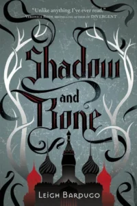 Featured image for Zusammenfassung von 'Zarentochter - Shadow and Bone' von Leigh Bardugo