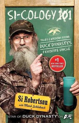 Featured image for Zusammenfassung von 'Si-cology 1: Geschichten und Weisheiten vom liebsten Onkel von Duck Dynasty' von Si Robertson