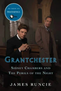 Featured image for Zusammenfassung von 'Sidney Chambers und die Gefahren der Nacht' von James Runcie