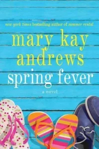 Featured image for Zusammenfassung von 'Spring Fever' von Mary Kay Andrews