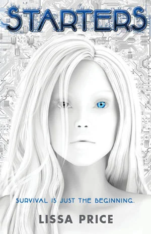 Featured image for "Zusammenfassung von 'Starters' von Lissa Price"
