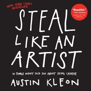 Featured image for Zusammenfassung von 'Steal Like an Artist' von Austin Kleon