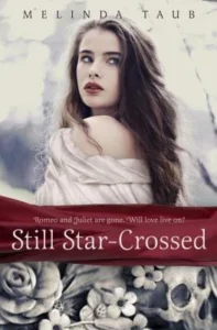 Featured image for Zusammenfassung von 'Still Star-Crossed' von Melinda Taub