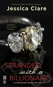 Featured image for Zusammenfassung von 'Stranded with a Billionaire' von Jessica Clare