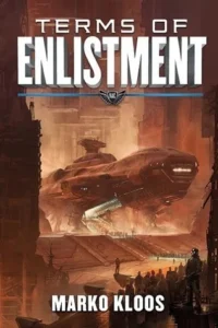 Featured image for "Zusammenfassung von 'Terms of Enlistment' von Marko Kloos"