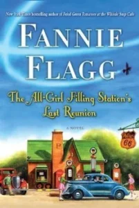 Featured image for Zusammenfassung von "Das letzte Wiedersehen der All-Girl-Tankstelle" von Fannie Flagg