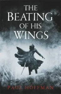 Featured image for Zusammenfassung von 'The Beating of His Wings' von Paul Hoffman