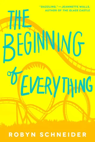 Featured image for Zusammenfassung von "The Beginning of Everything" von Robyn Schneider