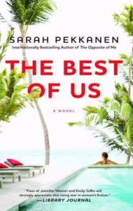 Featured image for Zusammenfassung von "The Best of Us" von Sarah Pekkanen