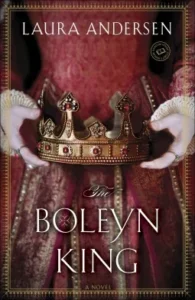 Featured image for Zusammenfassung von 'Der König von Boleyn' von Laura Andersen
