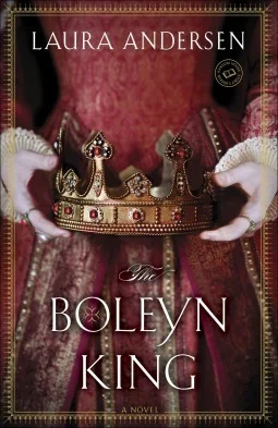 Featured image for Zusammenfassung von 'Der König von Boleyn' von Laura Andersen