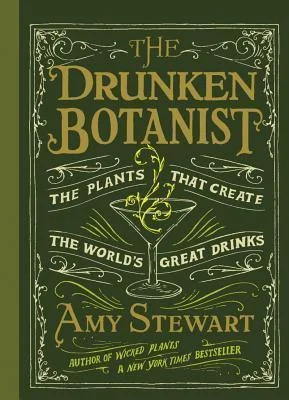 Featured image for Zusammenfassung von 'Die trinkende Botanikerin: Die Pflanzen, die die großartigen Getränke der Welt erschaffen' von Amy Stewart