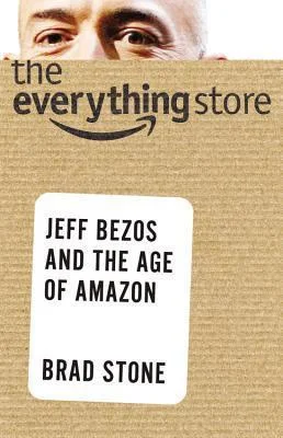Featured image for Zusammenfassung von 'The Everything Store: Jeff Bezos und das Zeitalter von Amazon' von Brad Stone