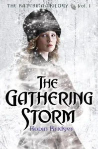 Featured image for Zusammenfassung von 'The Gathering Storm' von Robin Bridges