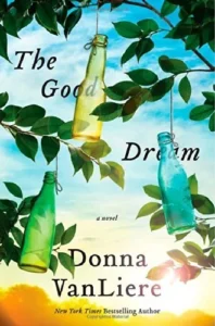 Featured image for Zusammenfassung von 'Der gute Traum' von Donna VanLiere