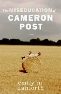 Featured image for Zusammenfassung von 'Die Miskonstruktion von Cameron Post' von Emily M. Danforth