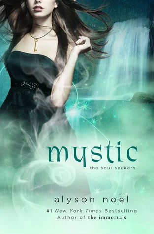Featured image for Zusammenfassung von 'Mystic' von Alyson Noel