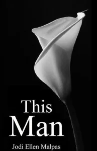 Featured image for Zusammenfassung von "This Man" von Jodi Ellen Malpas