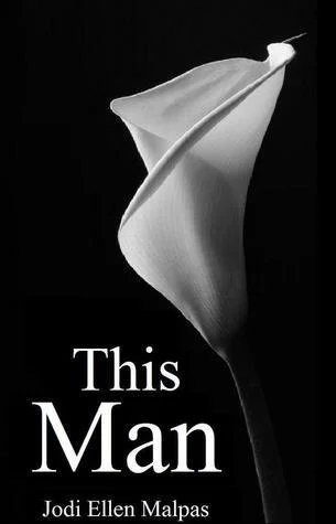 Featured image for Zusammenfassung von "This Man" von Jodi Ellen Malpas