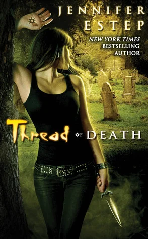 Featured image for Zusammenfassung von 'Thread of Death' von Jennifer Estep