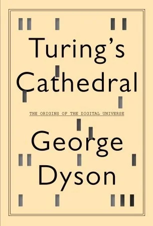 Featured image for Zusammenfassung von 'Turing's Cathedral: Die Ursprünge des digitalen Universums' von George Dyson