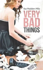Featured image for Zusammenfassung von 'Very Bad Things' von Ilsa Madden-Mills