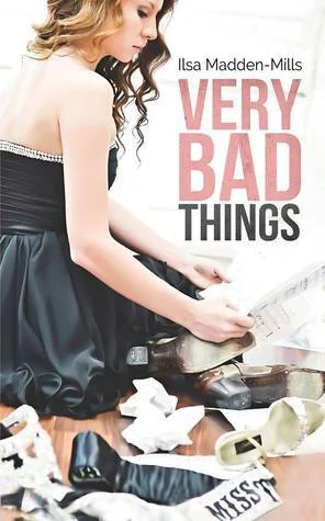 Featured image for Zusammenfassung von 'Very Bad Things' von Ilsa Madden-Mills
