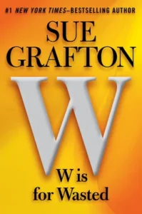 Featured image for Zusammenfassung von 'W ist für verschwunden' von Sue Grafton