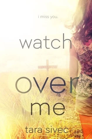 Featured image for Zusammenfassung von 'Watch Over Me' von Tara Sivec