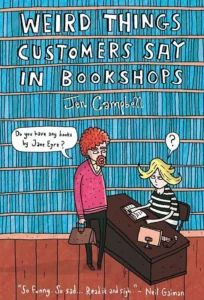 Featured image for Zusammenfassung von 'Weird Things Customers Say in Bookshops' von Jen Campbell