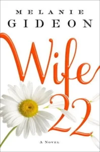 Featured image for Zusammenfassung von 'Wife 22' von Melanie Gideon