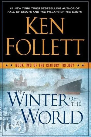 Featured image for Zusammenfassung von 'Winter der Welt' von Ken Follett