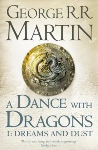 Featured image for Zusammenfassung von „Ein Tanz mit Drachen: Träume und Staub“ von George R.R. Martin