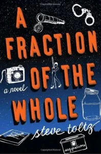 Featured image for Zusammenfassung von 'A Fraction of the Whole' von Steve Toltz