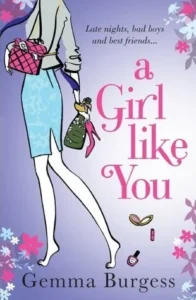 Featured image for Zusammenfassung von 'A Girl Like You' von Gemma Burgess