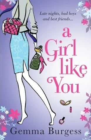 Featured image for Zusammenfassung von 'A Girl Like You' von Gemma Burgess