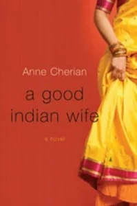 Featured image for Zusammenfassung von 'A Good Indian Wife' von Anne Cherian