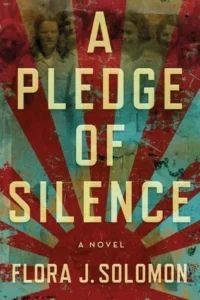 Featured image for Zusammenfassung von 'A Pledge of Silence' von Flora J. Solomon