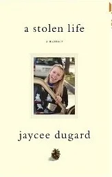 Featured image for Zusammenfassung von 'Ein entführtes Leben' von Jaycee Dugard