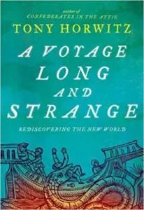 Featured image for Zusammenfassung von „Eine lange und seltsame Reise: Die Wiederentdeckung der Neuen Welt“ von Tony Horwitz