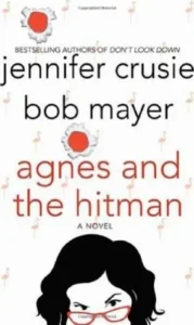 Featured image for Zusammenfassung von 'Agnes und der Hitman' von Jennifer Crusie und Bob Mayer