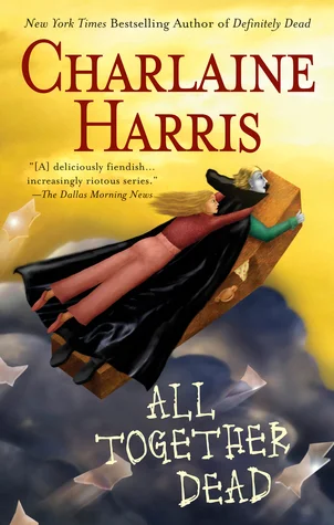 Featured image for Zusammenfassung von "All Together Dead" von Charlaine Harris