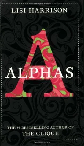 Featured image for Zusammenfassung von 'Alphas' von Lisi Harrison